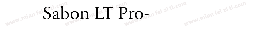 字体 Sabon LT Pro字体转换
